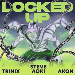 Steve Aoki, Trinix & Akon - Locked Up
